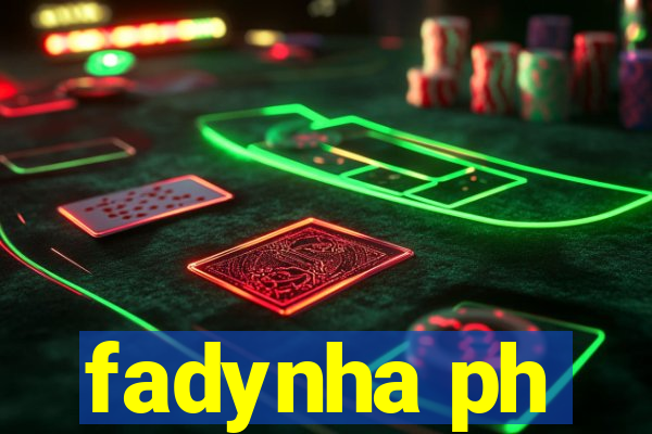 fadynha ph